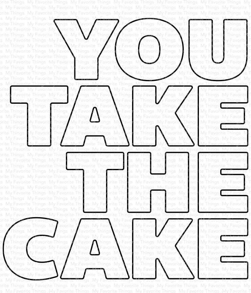 MY FAVORITE THINGS -You Take the Cake Die-namics