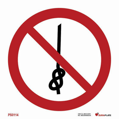 Prohibition sign (PSS) "Do not tie knots in rope"