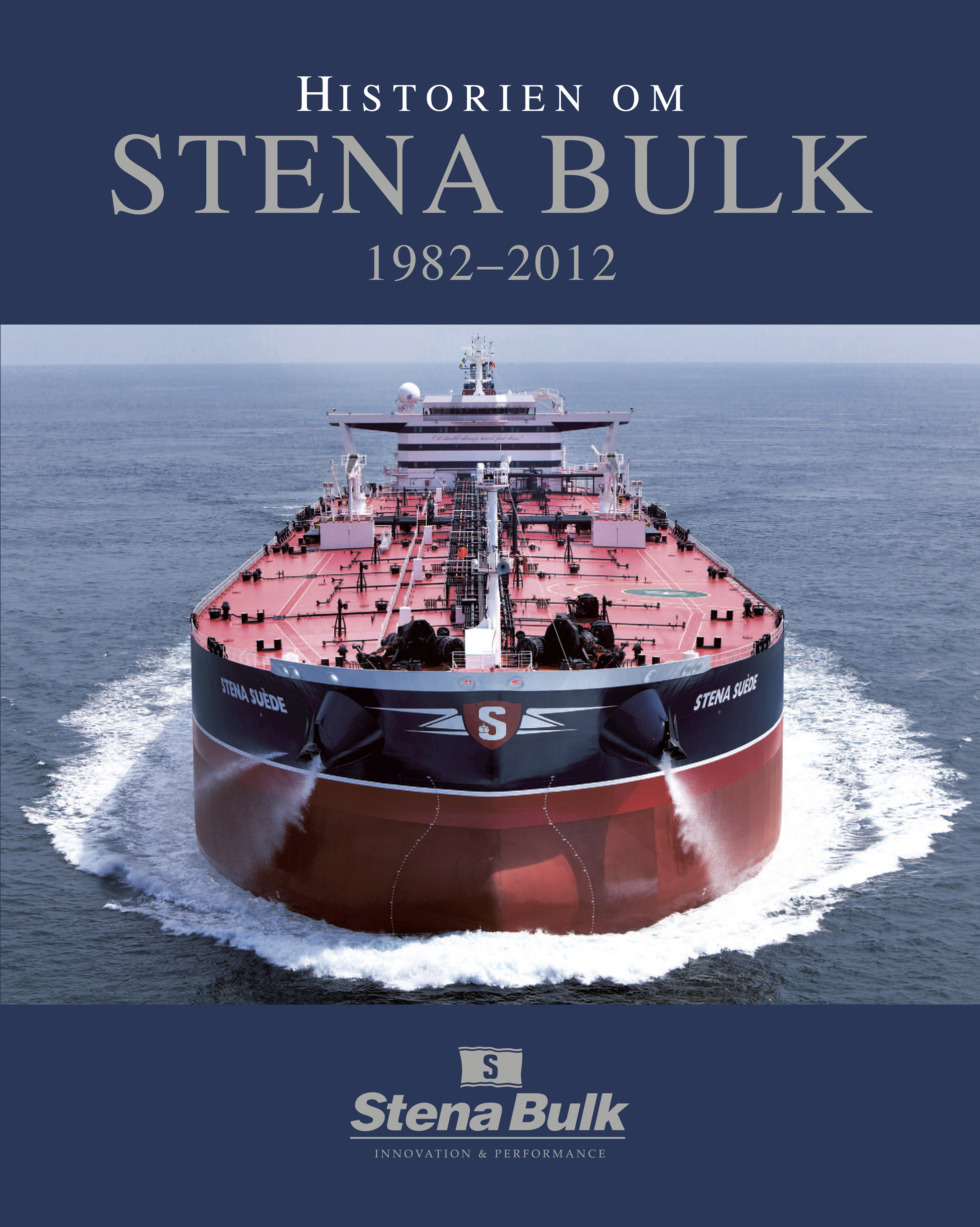 Historien om Stena Bulk 1982–2012        
