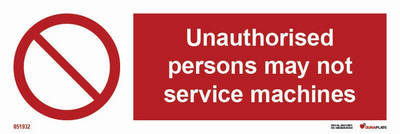 Prohibition sign (PSS) "Unauthorised persons may not service machines" - IMPA 33.8555