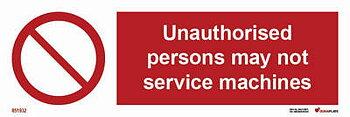 Prohibition sign (PSS) "Unauthorised persons may not service machines" - IMPA 33.8555