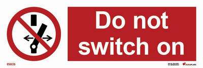 Prohibition sign (PSS) "Do not switch on" - IMPA 33.8552