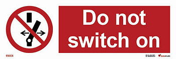 Prohibition sign (PSS) "Do not switch on" - IMPA 33.8552