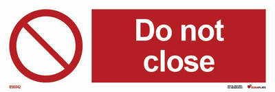 Förbudsskylt (PSS) "Do not close" - IMPA 33.8561