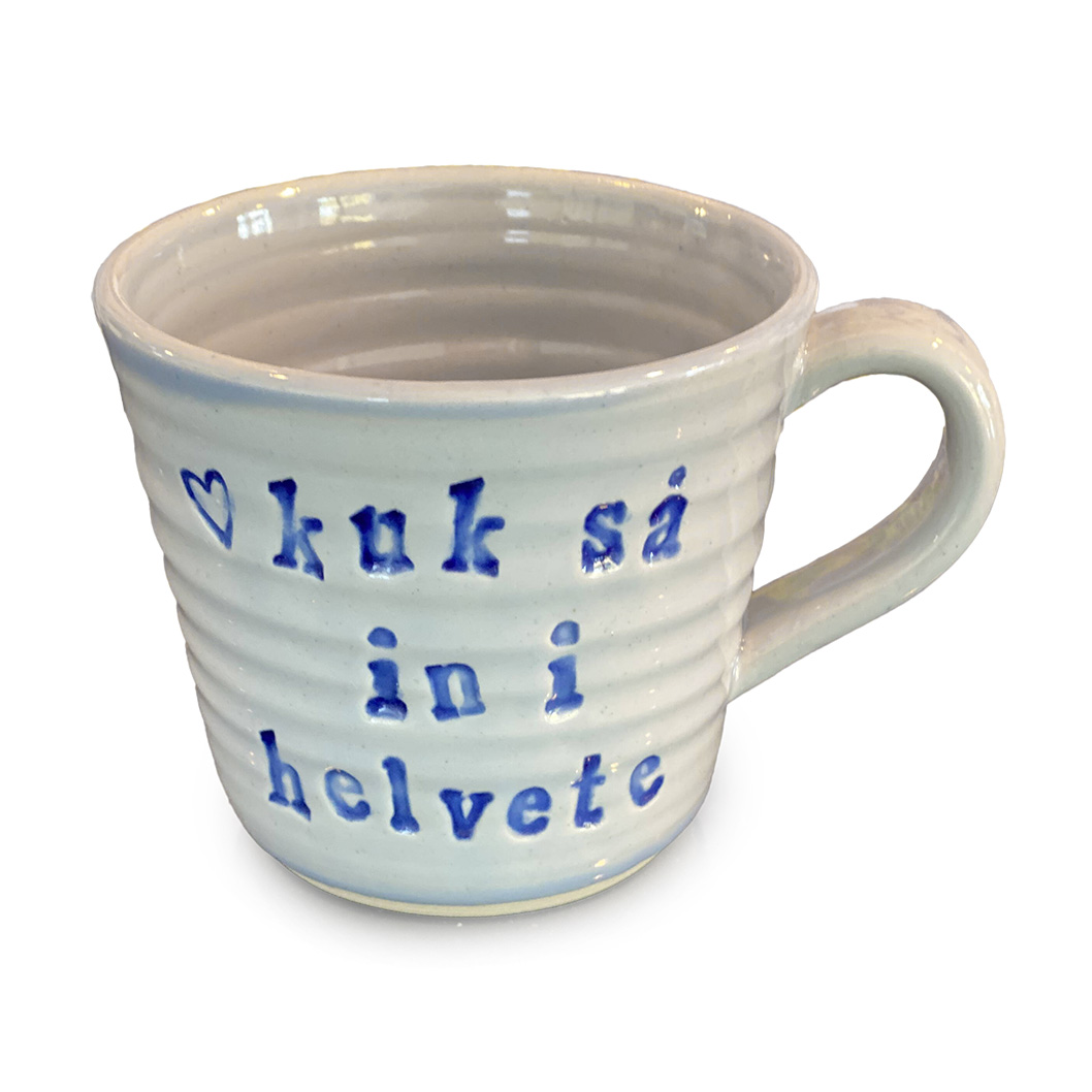 Mugg / Kuk så in i helvete