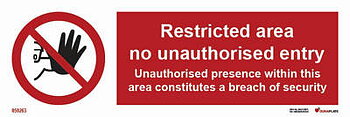 Prohibition sign (PSS) "Restricted area no unauthorised entry" - IMPA 33.8690