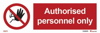 Prohibition sign (PSS) "Authorised personnel only" - IMPA 33.8545