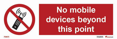Prohibition sign (PSS) "No mobile devices beyond this"