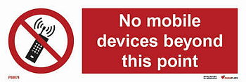 Prohibition sign (PSS) "No mobile devices beyond this"