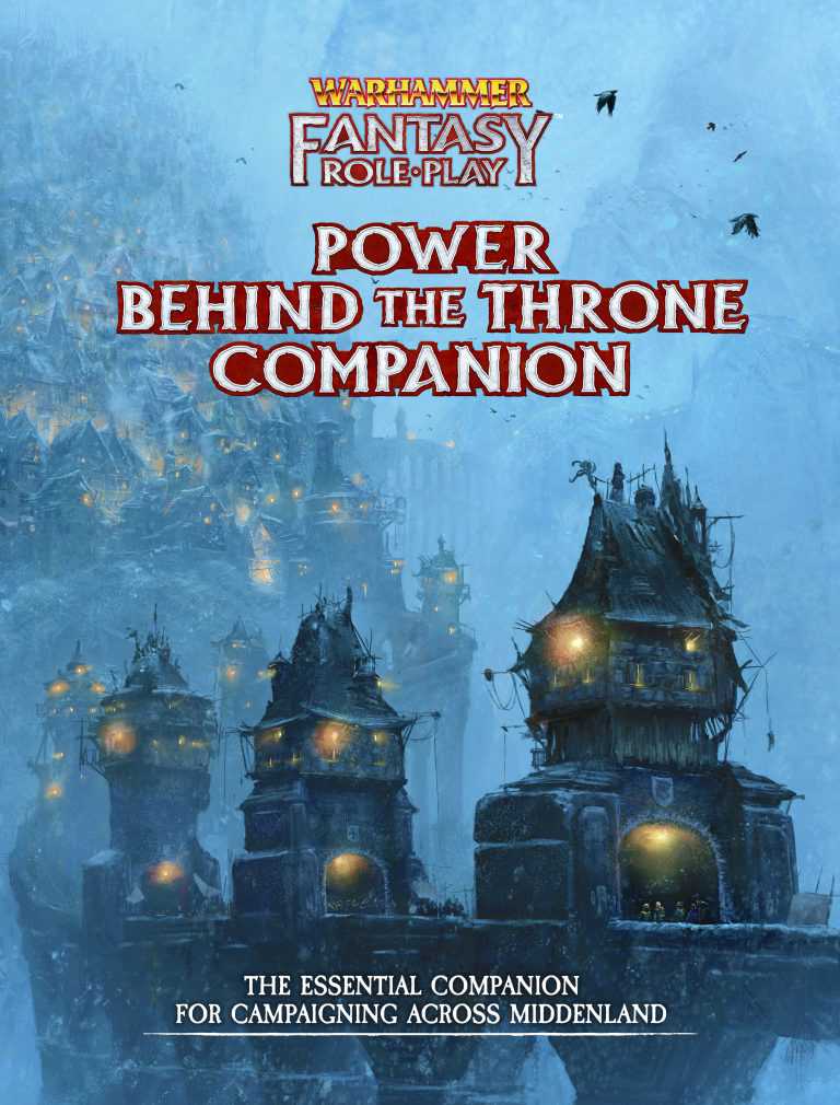 Warhammer Fantasy Roleplay: Power Behind the Throne Companion + PDF