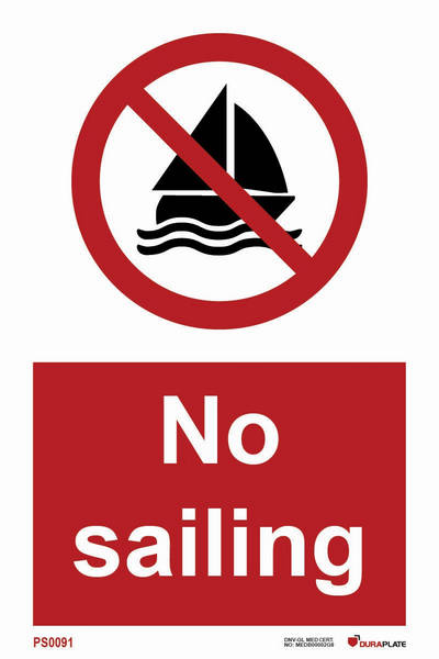 Prohibition sign (PSS) "No sailing"