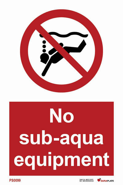 Prohibition sign (PSS) "No sub-aqua equipment"