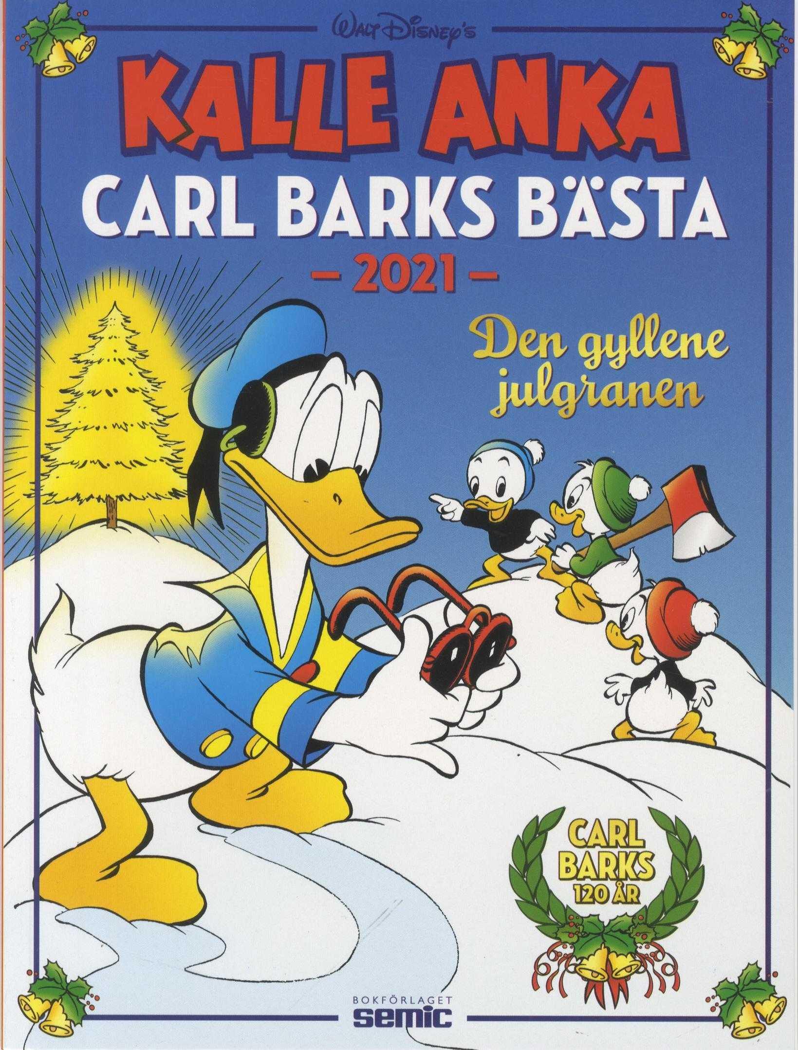 Kalle Anka Jul 2021 Carl Barks bästa