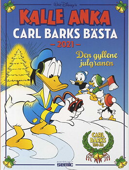 Kalle Anka Jul 2021 Carl Barks bästa