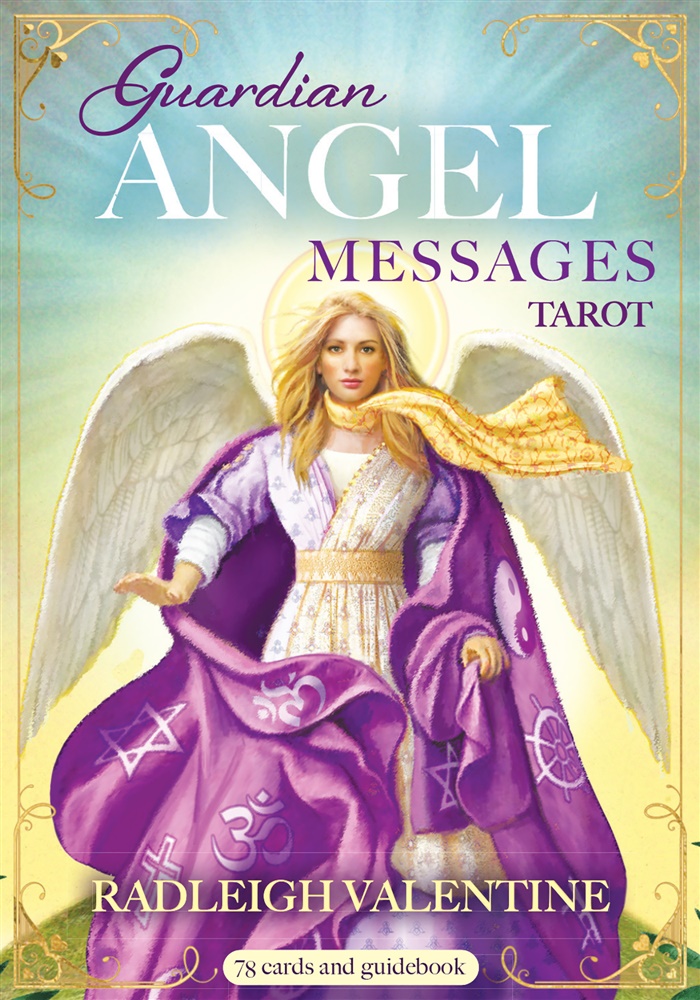 Guardian Angel Messages Tarot: A 78-Card Deck and Guidebook - Radleigh Valentine