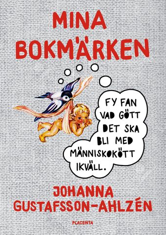 Mina bokmärken av Johanna Gustafsson-Ahlzén
