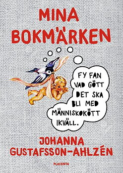 Mina bokmärken av Johanna Gustafsson-Ahlzén