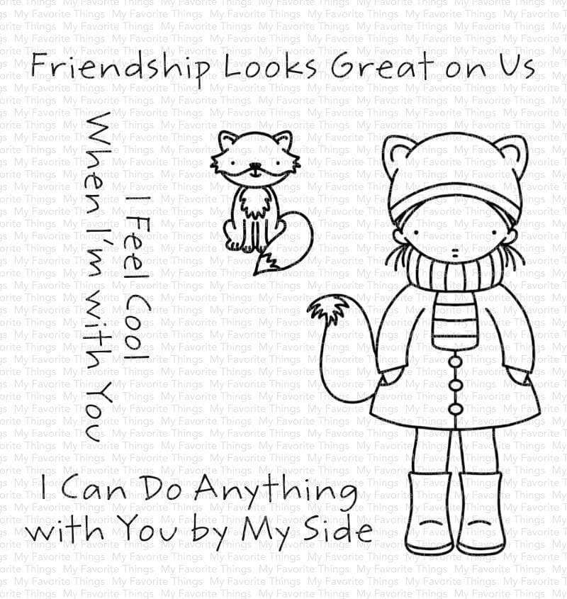 MY FAVORITE THINGS-PI Friendship Looks Great 