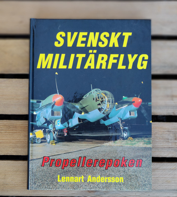 Svenskt Militärflyg Proppellerepoken av Lennart Andersson