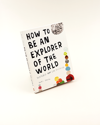 Smith, How to Be an Explorer of the World