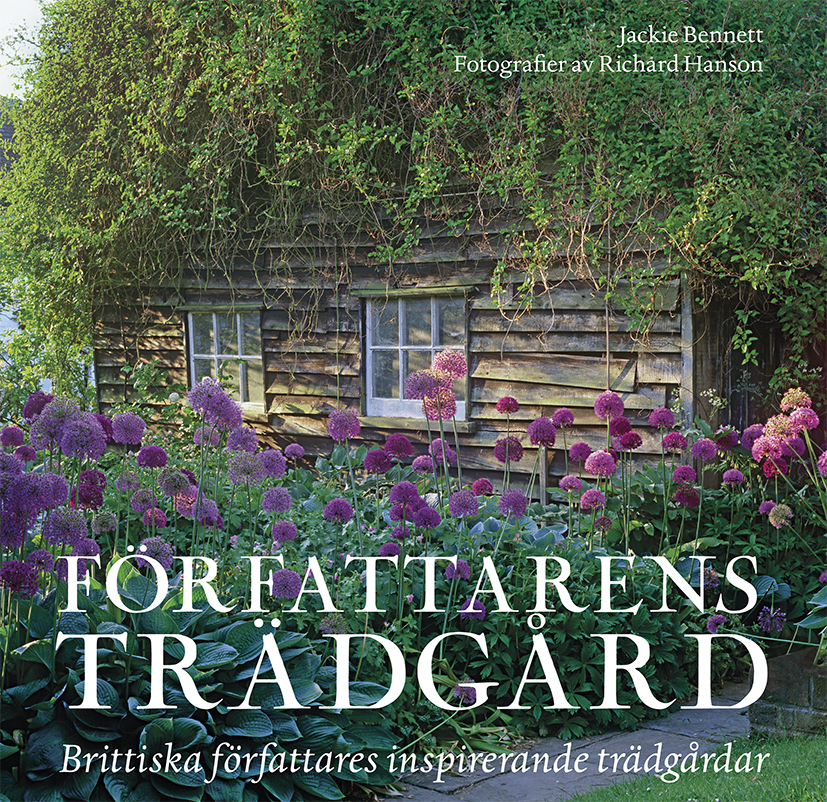 Jackie Bennett : Författarens trädgård - Brittiska författares inspirerande trädgårdar