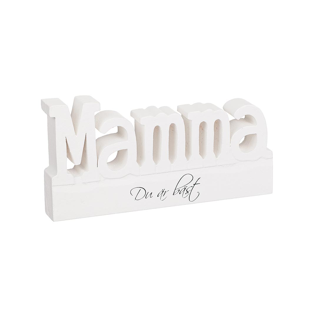 Skylt - Mamma du är bäst