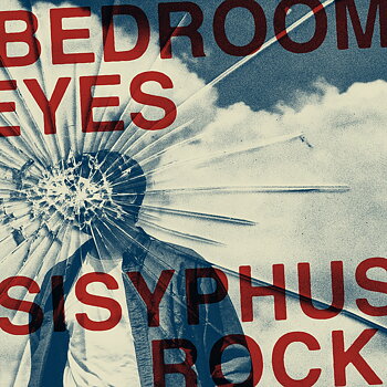Bedroom Eyes - Sisyphus Rock Vinyl 