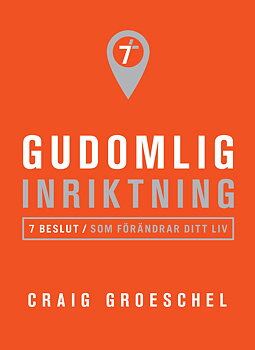 Gudomlig inriktning - Craig Groeschel