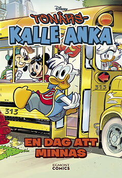 Kalle Anka: Mitt liv som tonårsanka 3: En dag att minnas