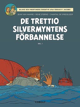 Blake och Mortimer De trettio silvermyntens förbannelse Del 1