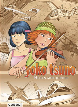 Yoko Tsuno 7 Hotet mot Jorden