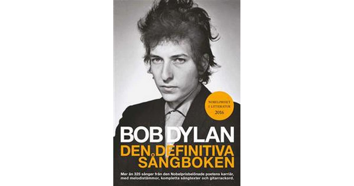Bob Dylan - Den Definitiva Sångboken