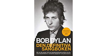 Bob Dylan - Den Definitiva Sångboken