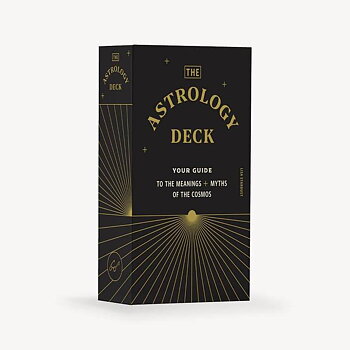 The Astrology Deck Your Guide to the Meanings and Myths of the Cosmos