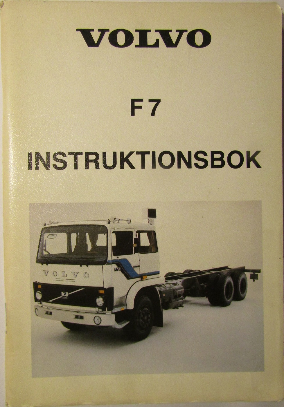 1982 Volvo F7 Instruktionsbok 12.81