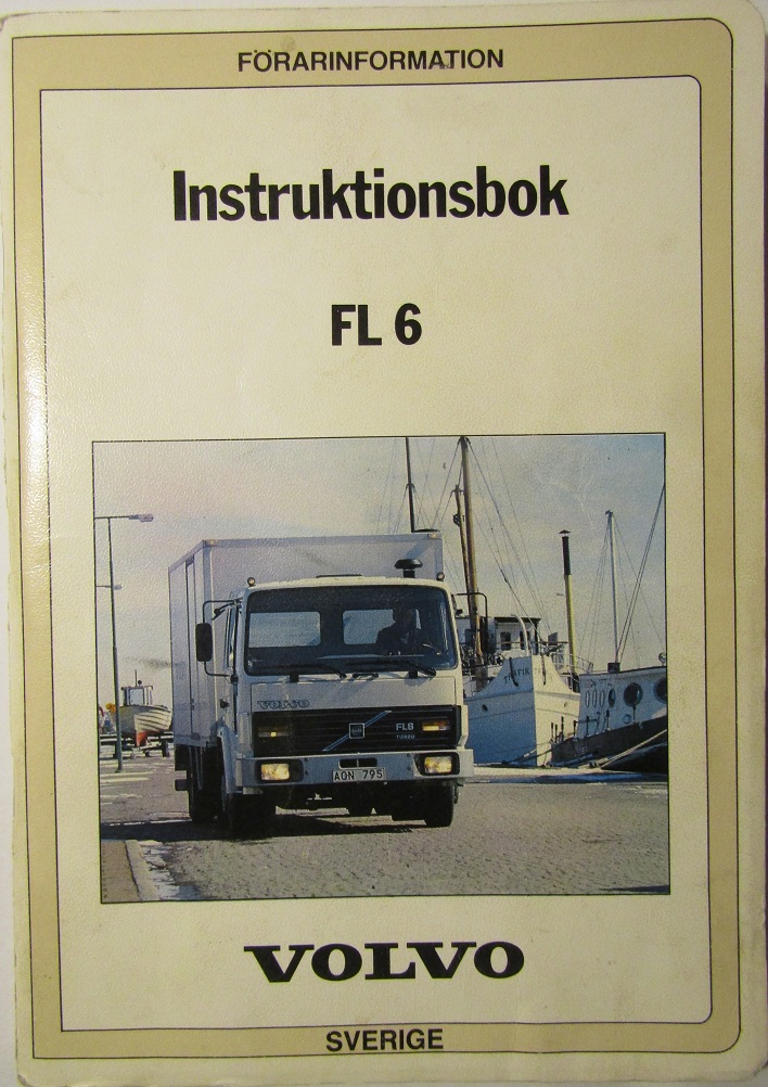 1986 Volvo FL 6 Instruktionsbok 11.85