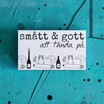 tändstickor SMÅTT & GOTT