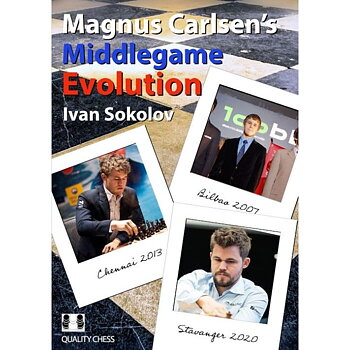 Magnus Carlsen's Middlegame Evolution - Hårdpärm