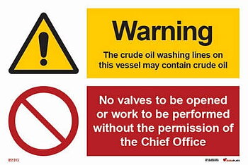 Kombinationsskylt "Warning the crude oil washing lines on this vessel may contain crude oil" - IMPA 33.3106