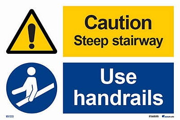 Kombinationsskylt "Caution steep stairway, use handrails"
