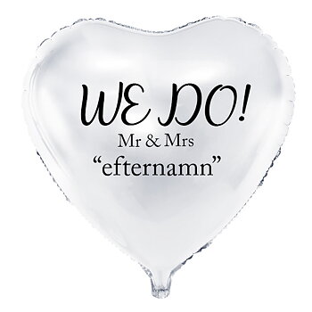 Ballong med valfritt efternamn | "WE DO"
