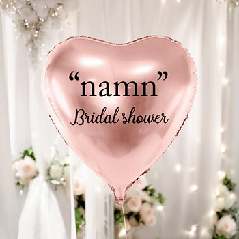 Ballong med valfritt namn - "Bridal shower"