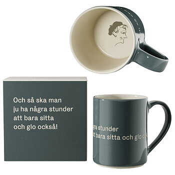 Astrid Lindgren Citat Mugg - "Och så ska man ju ha några stunder att bara sitta och glo också!"