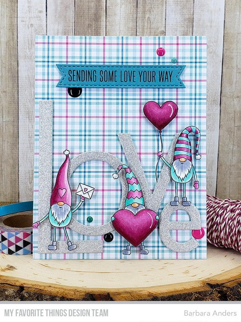 MY FAVORITE THINGS -Love You Gnome Matter What STAMP & DIE SET - 7