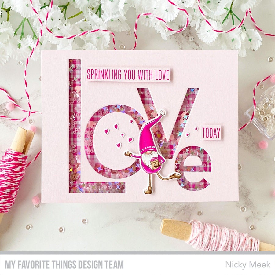 MY FAVORITE THINGS -Love You Gnome Matter What STAMP & DIE SET - 6