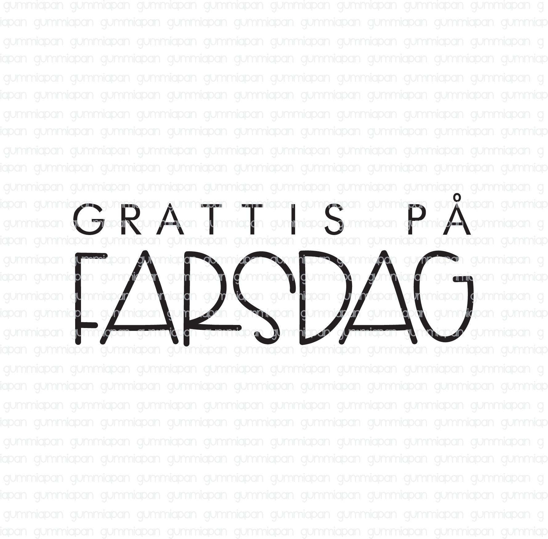Grattis på farsdag, Gummiapan