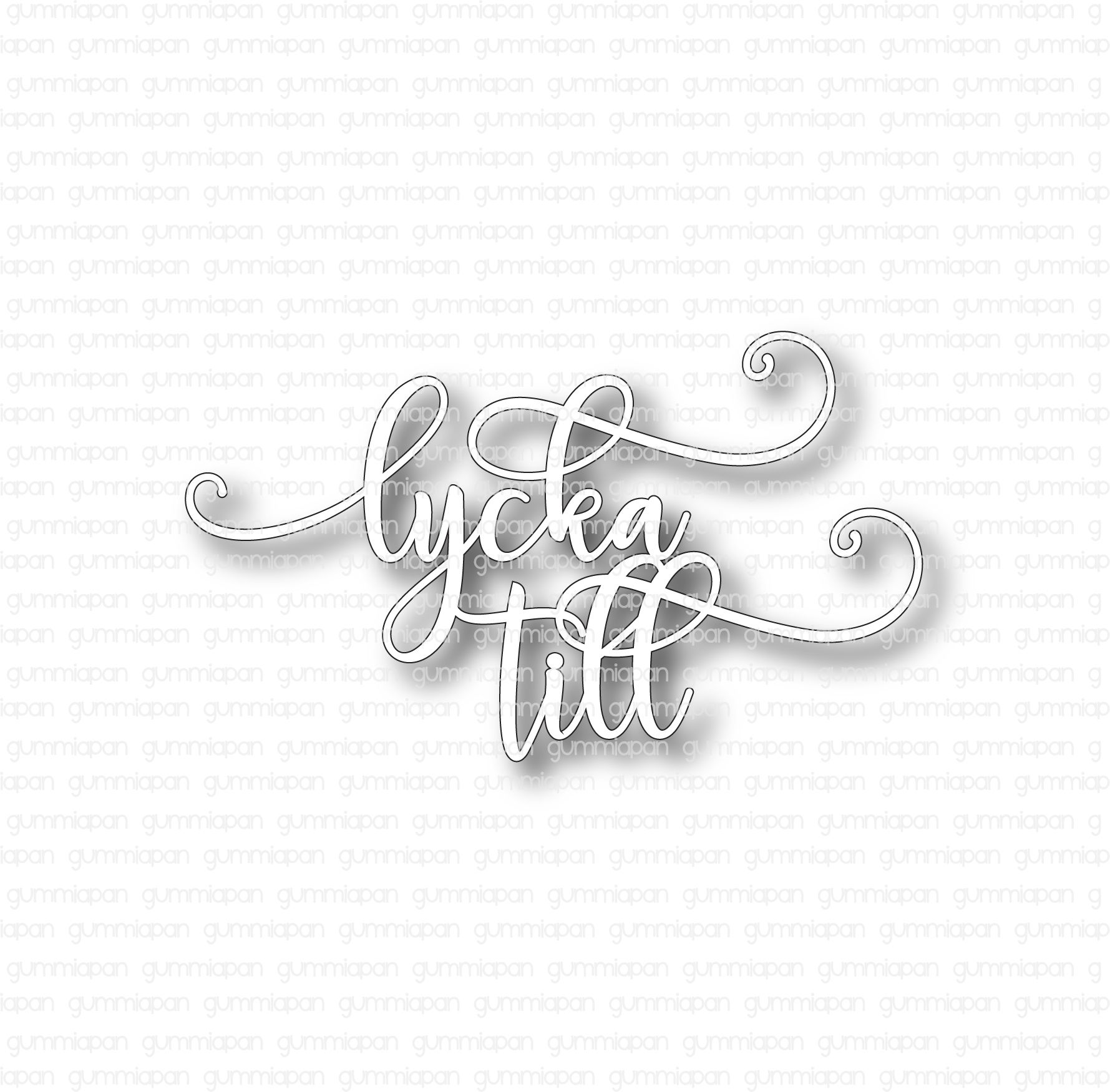 Lycka till, Die, Gummiapan, 