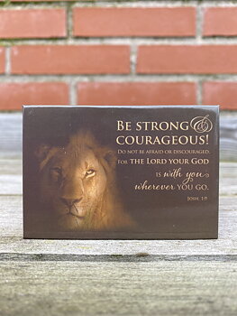 Magnet - Be strong and courageous