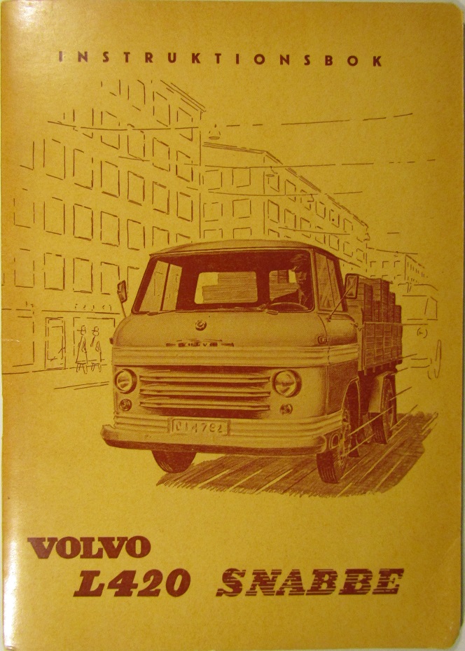 1960 Volvo Snabbe L 420 Instruktionsbok 11.59