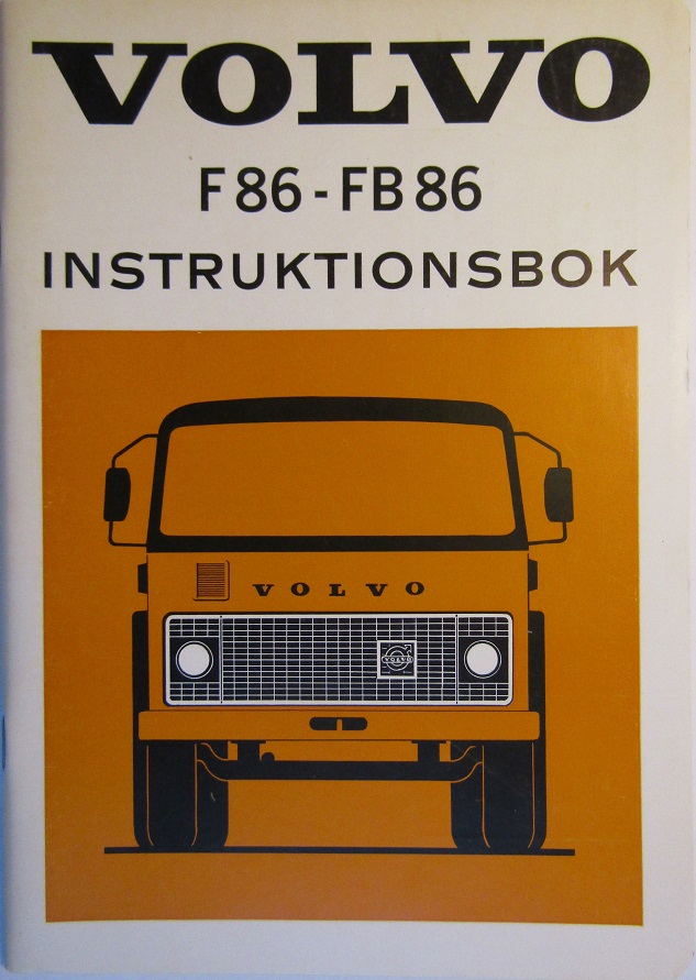 1974 Volvo F 86 - FB 86 Instruktionsbok 3-74